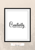 Motivational Quote - Creativity takes courage - Home - Print - Krafty Hands Designs