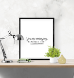Motivational Quote - You are amazing, Remember that - Home - Print - Krafty Hands Designs