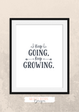 Motivational Quote - Keep Going, Keep Growing - Home - Print - Krafty Hands Designs