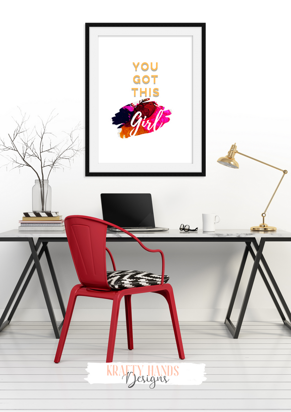 Girl Boss - You Got This - Home / Office Print - Krafty Hands Designs