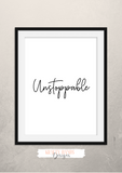 Unstoppable - Home - Print - Krafty Hands Designs
