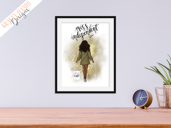 Miss Independent - Girl Boss Series - Home Print - Krafty Hands Designs