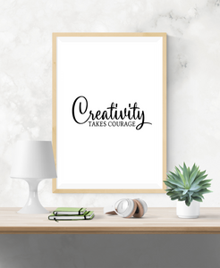 Motivational Quote - Creativity takes courage - Home - Print - Krafty Hands Designs